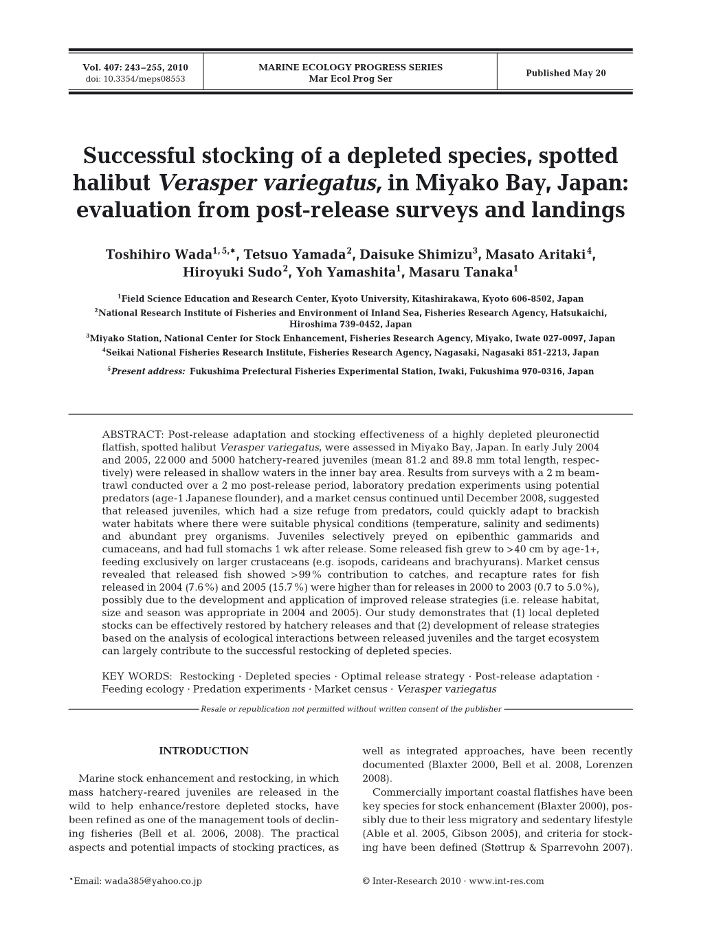 Successful Stocking of a Depleted Species, Spotted Halibut Verasper Variegatus, in Miyako Bay, Japan: Evaluation from Post-Release Surveys and Landings