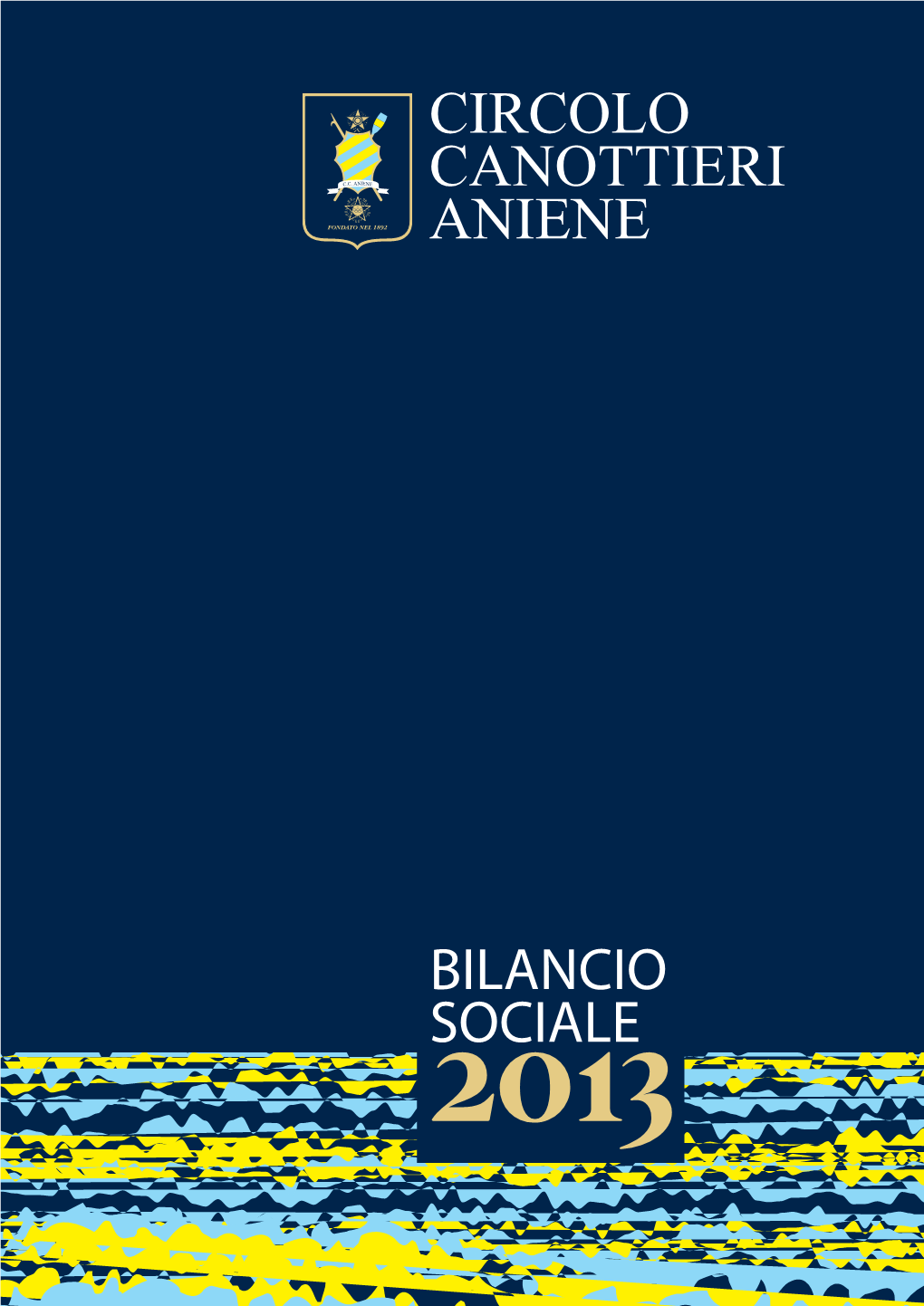 Circolo Canottieri Aniene Bilancio Sociale