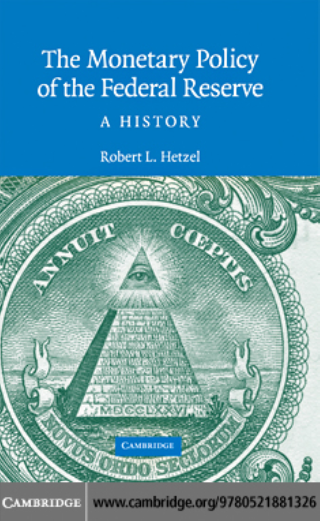 Monetary Policy of the Federal Reserve : a History