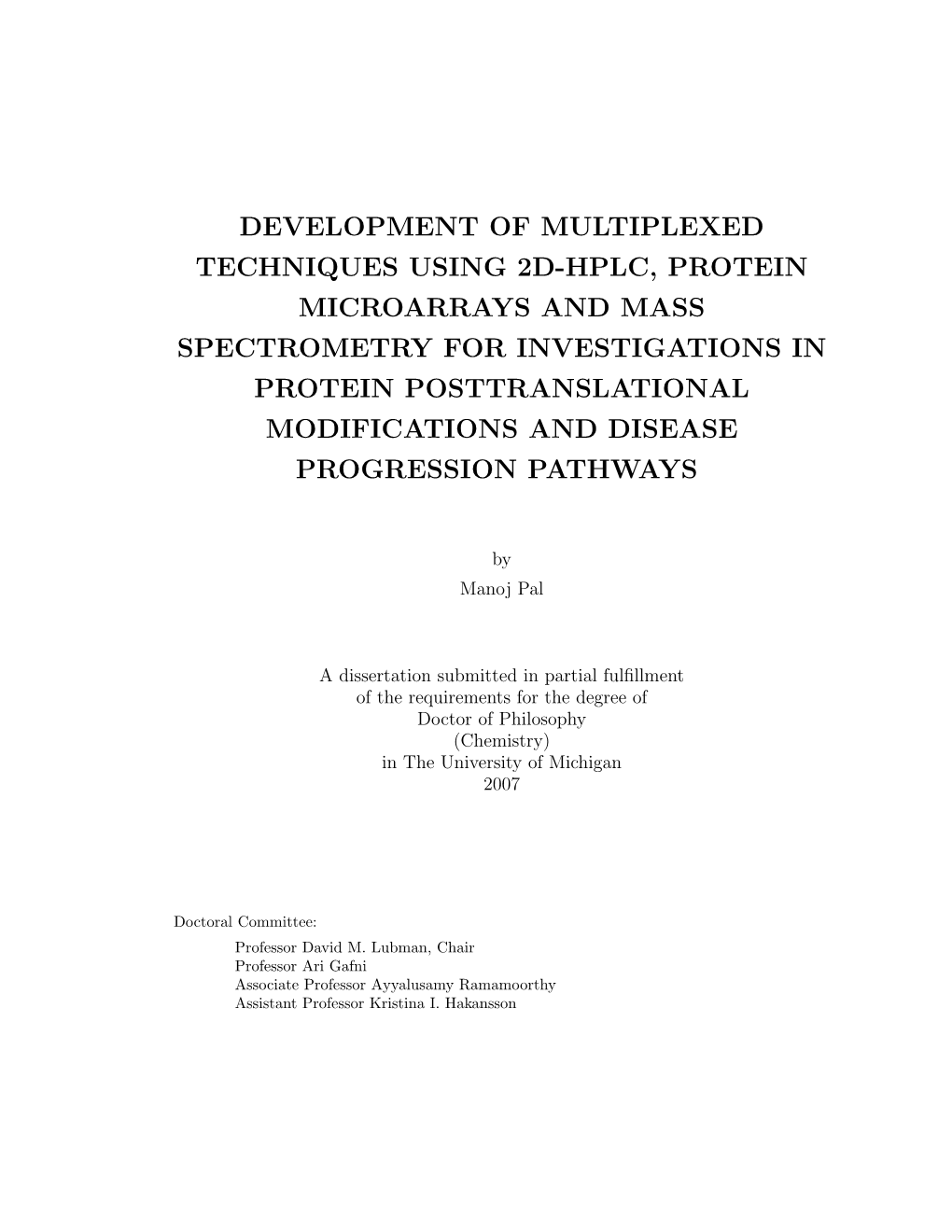 Development of Multiplexed Techniques Using 2D-Hplc, Protein Microarrays and Mass Spectrometry for Investigations in Protein