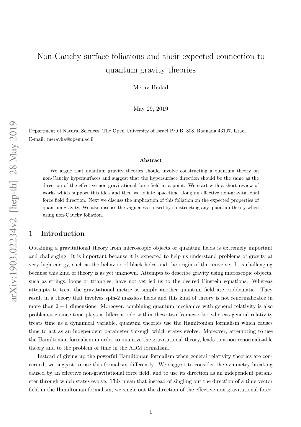 Non-Cauchy Surface Foliations and Their Expected Connection to Quantum Gravity Theories