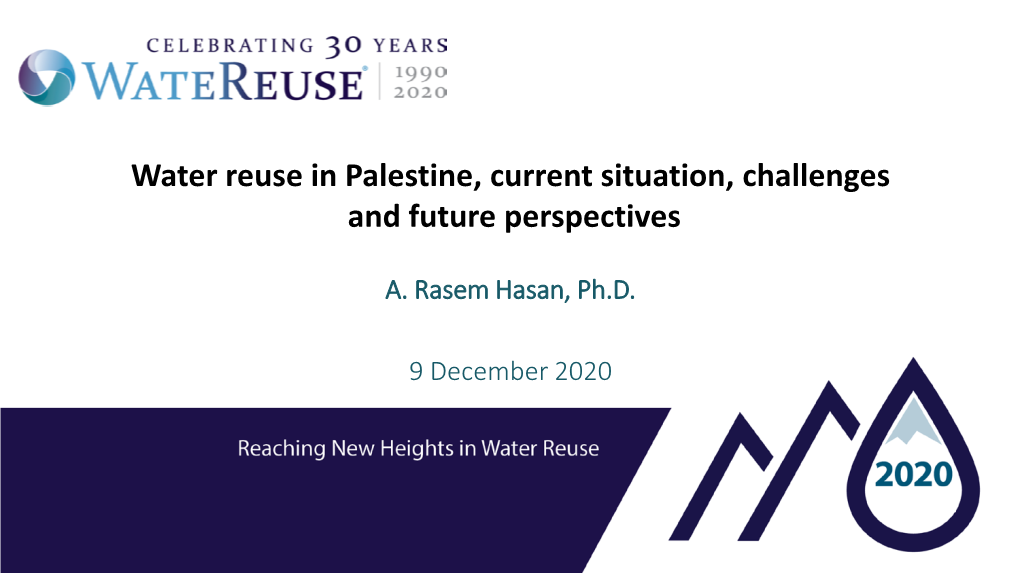 Water Reuse in Palestine, Current Situation, Challenges and Future Perspectives