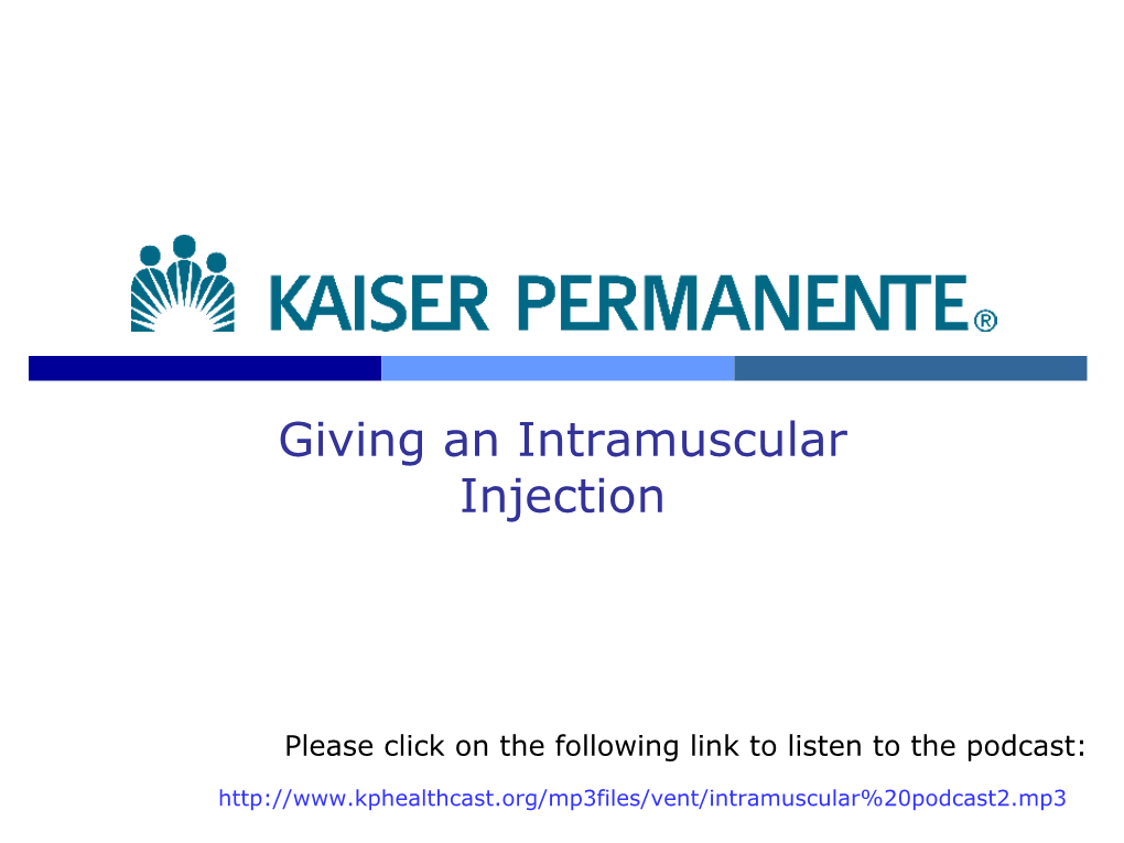Giving an Intramuscular Injection