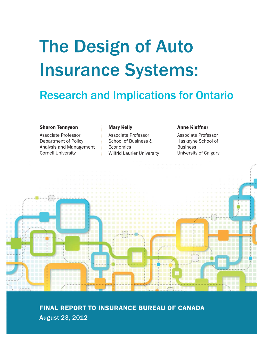 Design of Auto Insurance Systems in Ontario