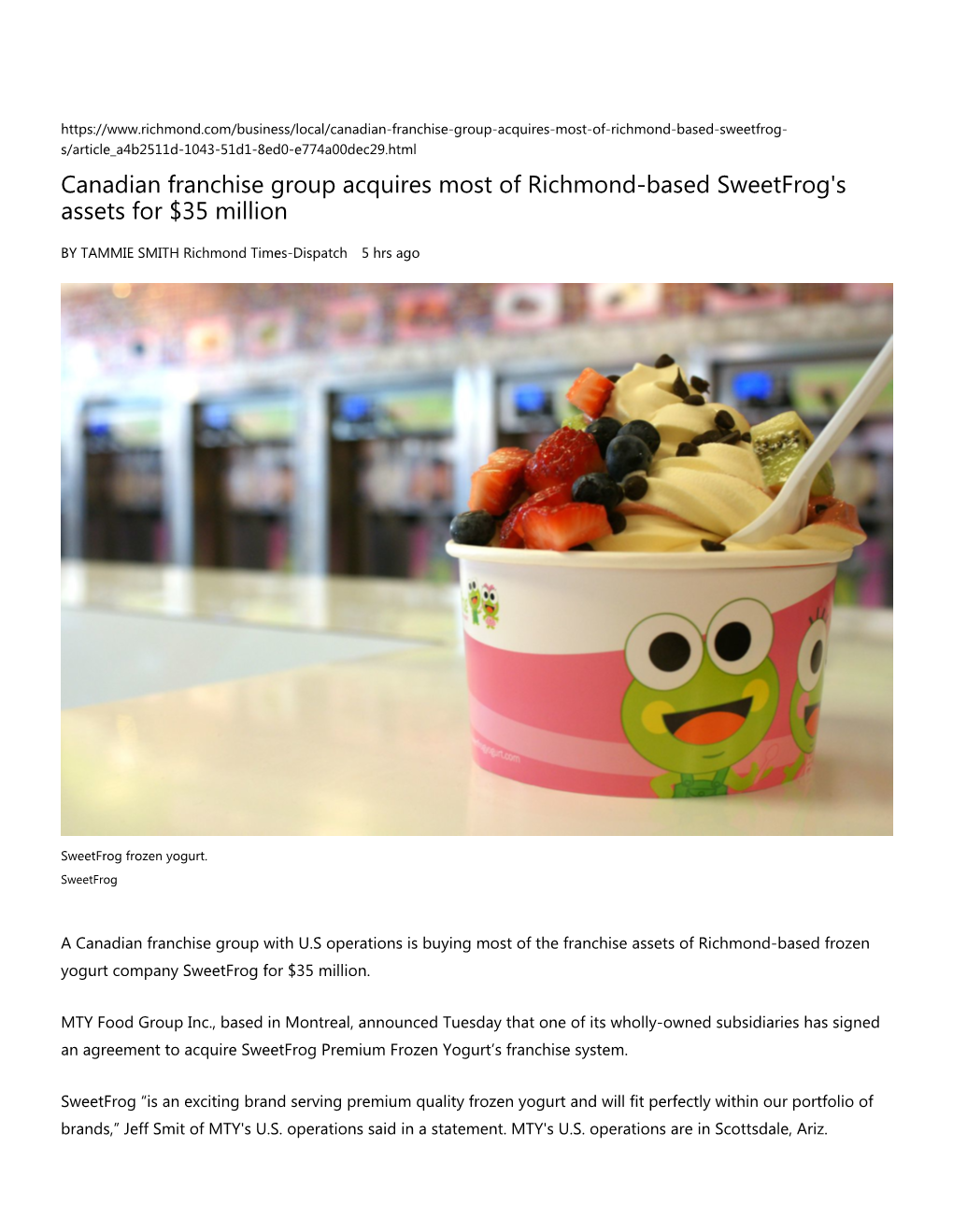 Canadian Franchise Group Acquires Most of Richmond-Based Sweetfrog's Assets for $35 Million