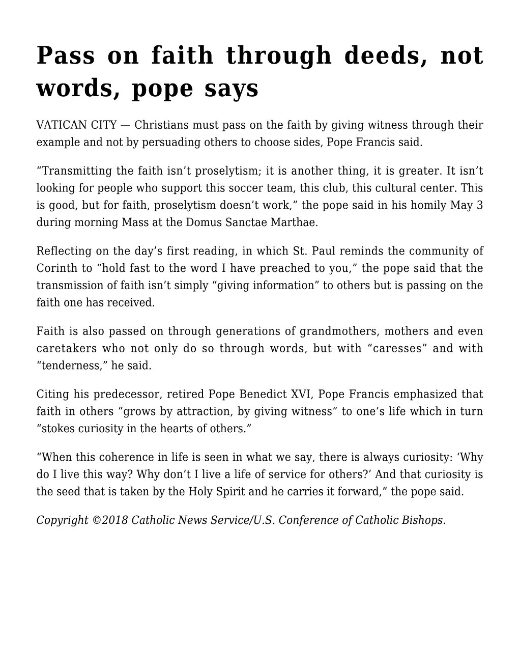 Pass on Faith Through Deeds, Not Words, Pope Says