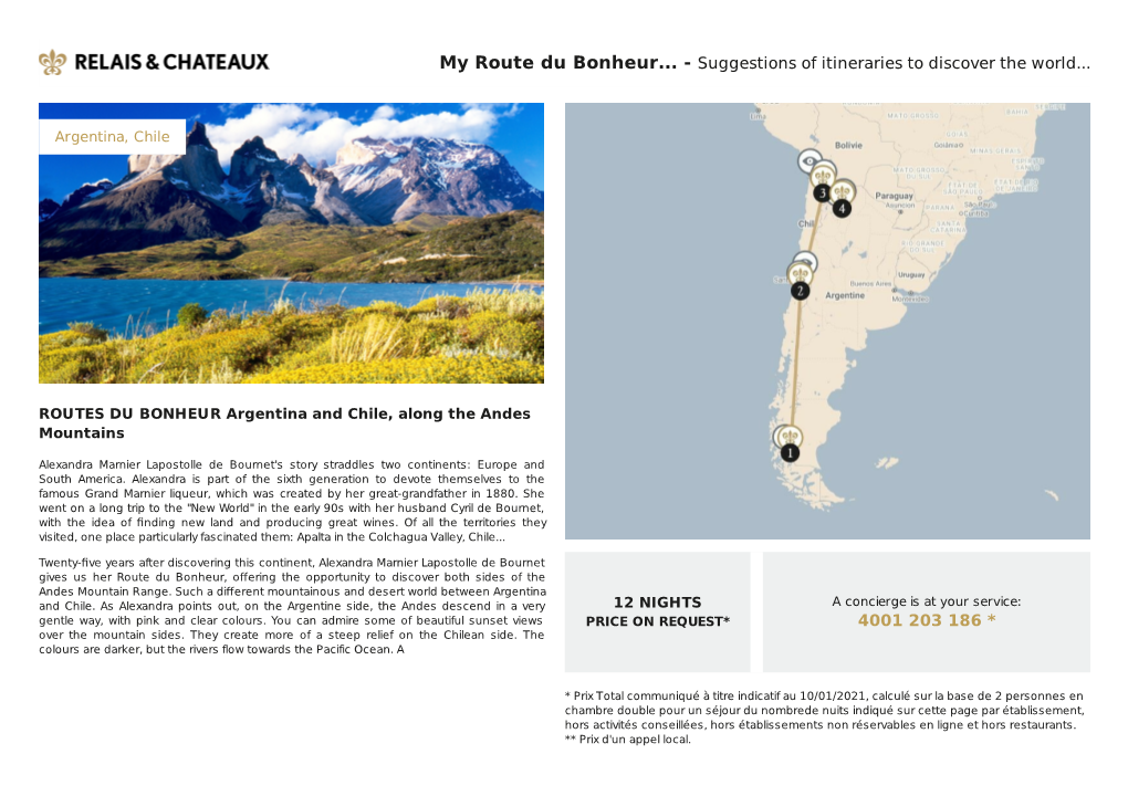 ROUTES DU BONHEUR Argentina and Chile, Along the Andes Mountains