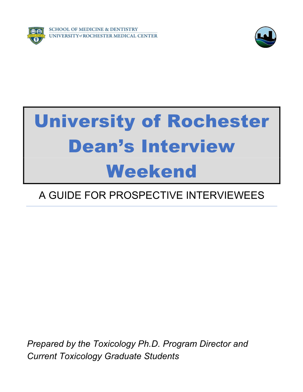 University of Rochester Dean's Interview Weekend