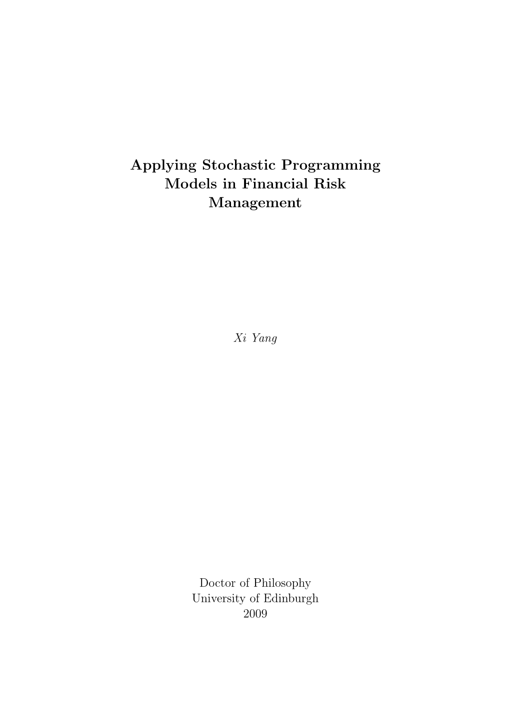 Applying Stochastic Programming Models in Financial Risk Management