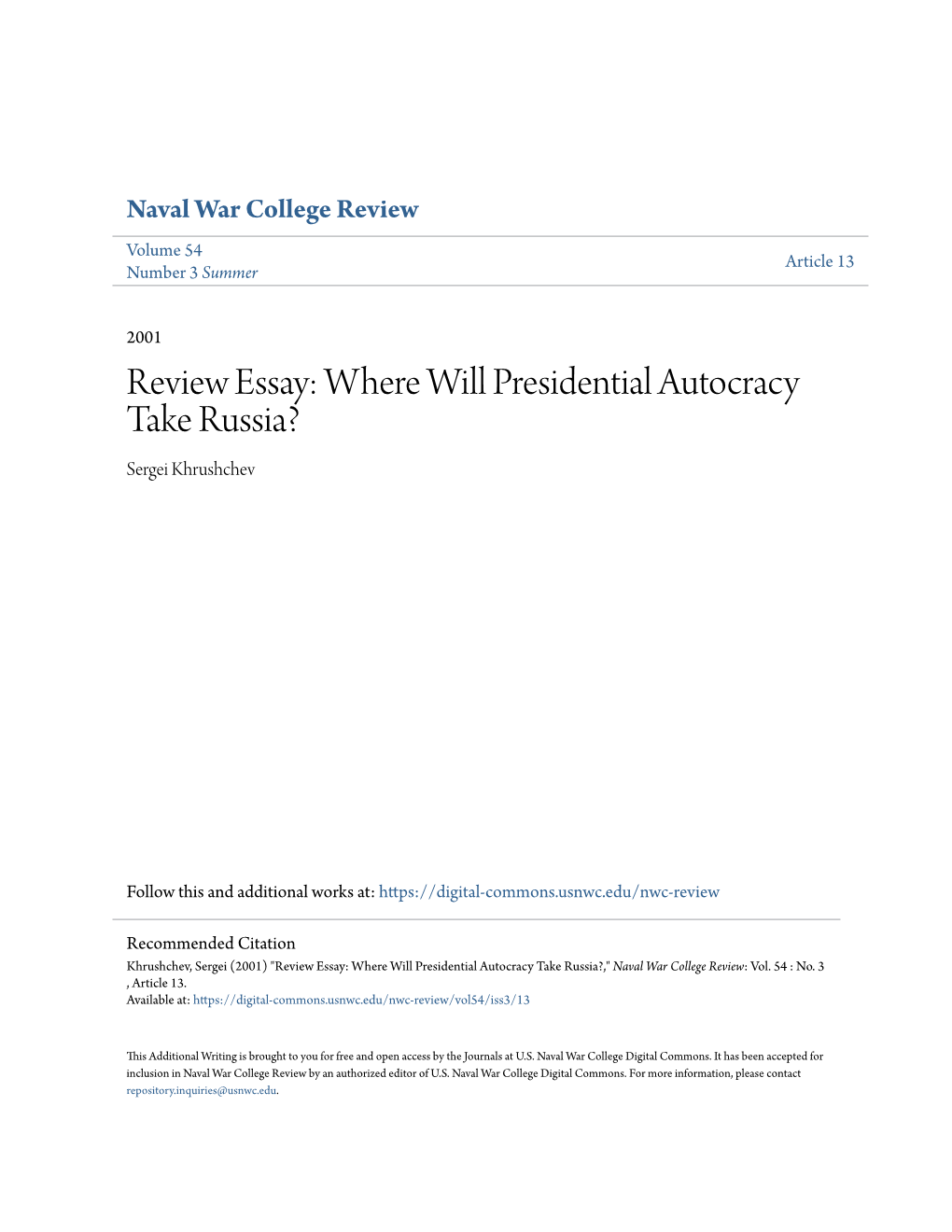 Review Essay: Where Will Presidential Autocracy Take Russia? Sergei Khrushchev