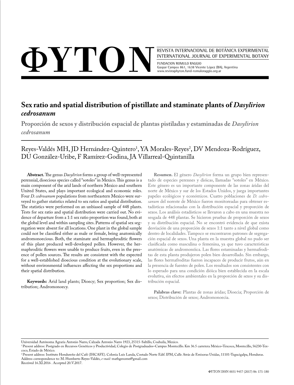 Sex Ratio and Spatial Distribution of Pistillate and Staminate Plants Of