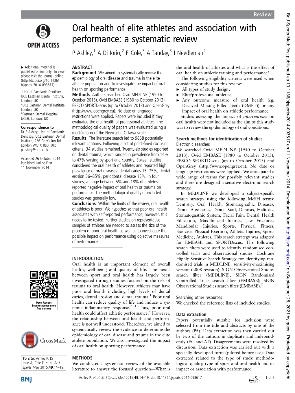 Oral Health of Elite Athletes and Association with Performance: a Systematic Review P Ashley,1 a Di Iorio,2 E Cole,3 a Tanday,3 I Needleman2