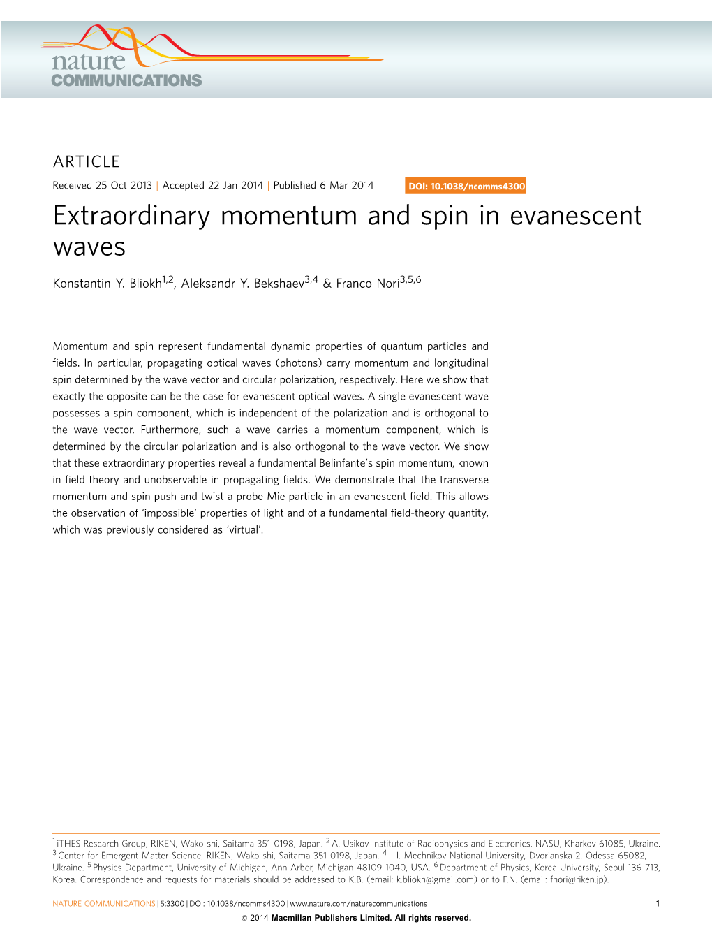 Extraordinary Momentum and Spin in Evanescent Waves