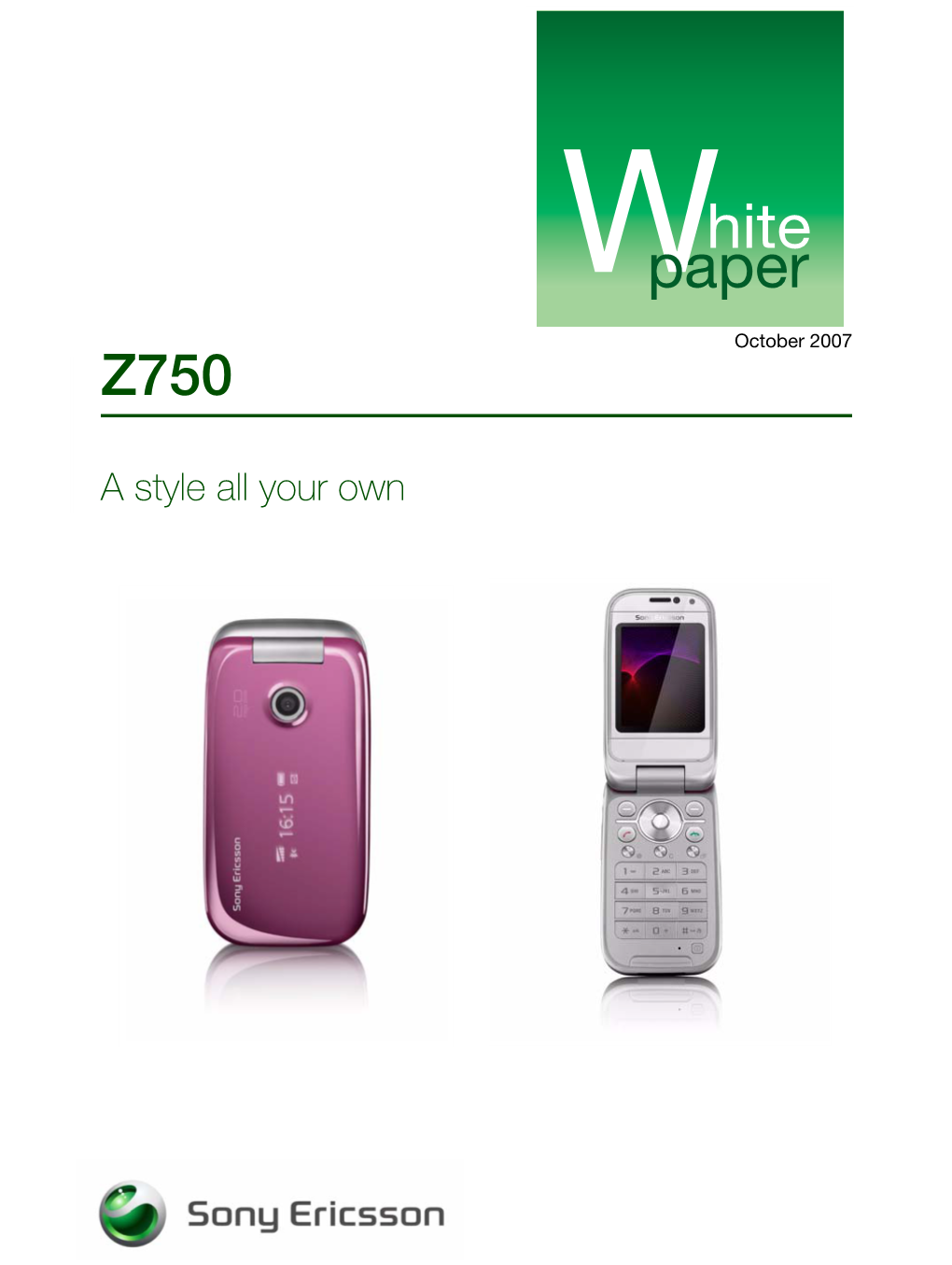 A Style All Your Own White Paper Z750 Preface