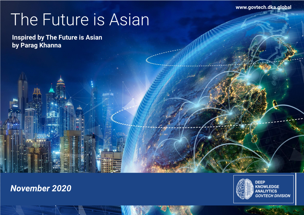 Inspired by the Future Is Asian by Parag Khanna