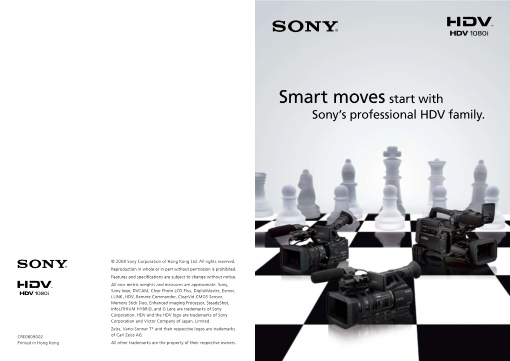 Smart Moves Start with Sony’S Professional HDV Family