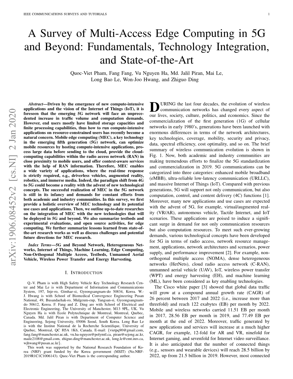 A Survey of Multi-Access Edge Computing in 5G and Beyond: Fundamentals, Technology Integration, and State-Of-The-Art Quoc-Viet Pham, Fang Fang, Vu Nguyen Ha, Md