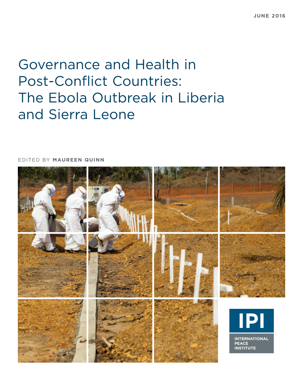 Governance and Health in Post-Conflict Countries: the Ebola Outbreak in Liberia and Sierra Leone