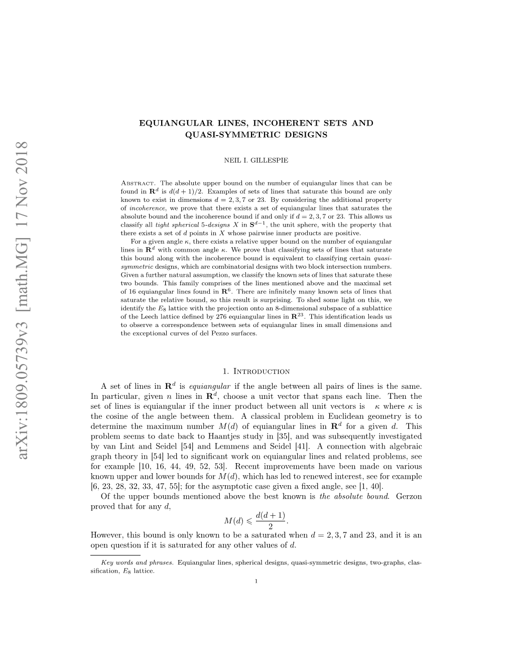 EQUIANGULAR LINES, INCOHERENT SETS and QUASI-SYMMETRIC DESIGNS 3 the Same for Sets of Lines That Saturate the Relative Bound