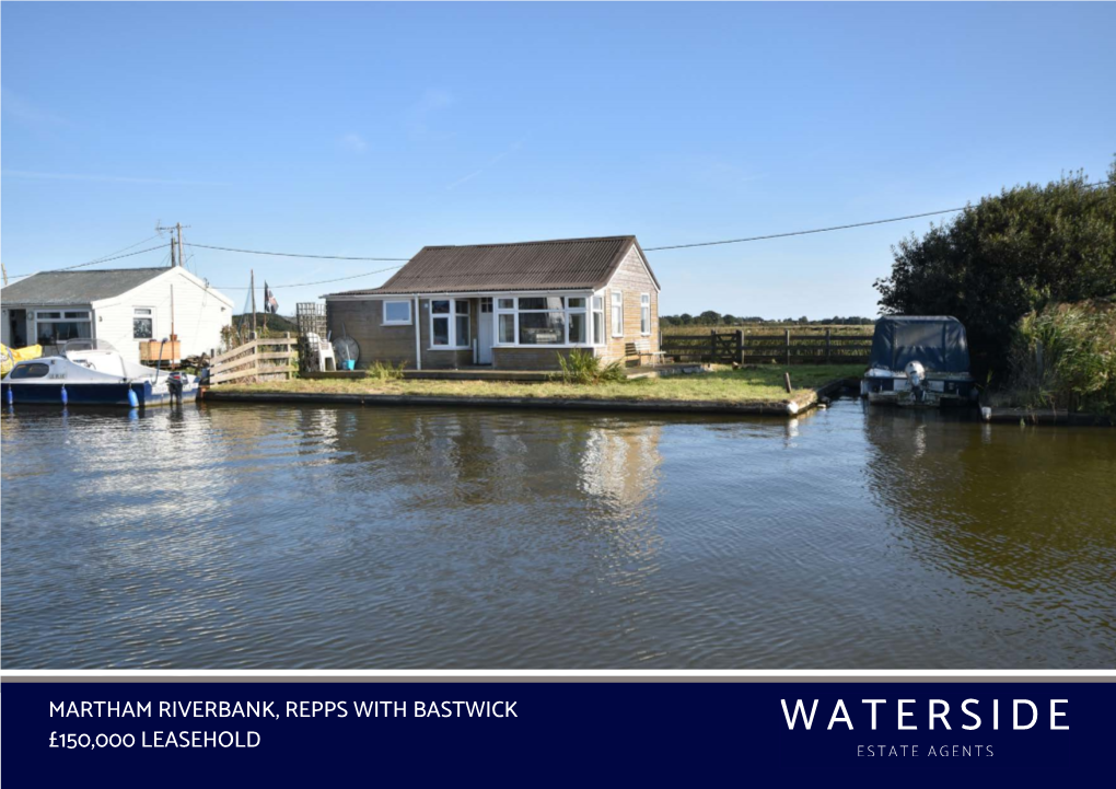 Martham Riverbank, Repps with Bastwick £150,000 Leasehold