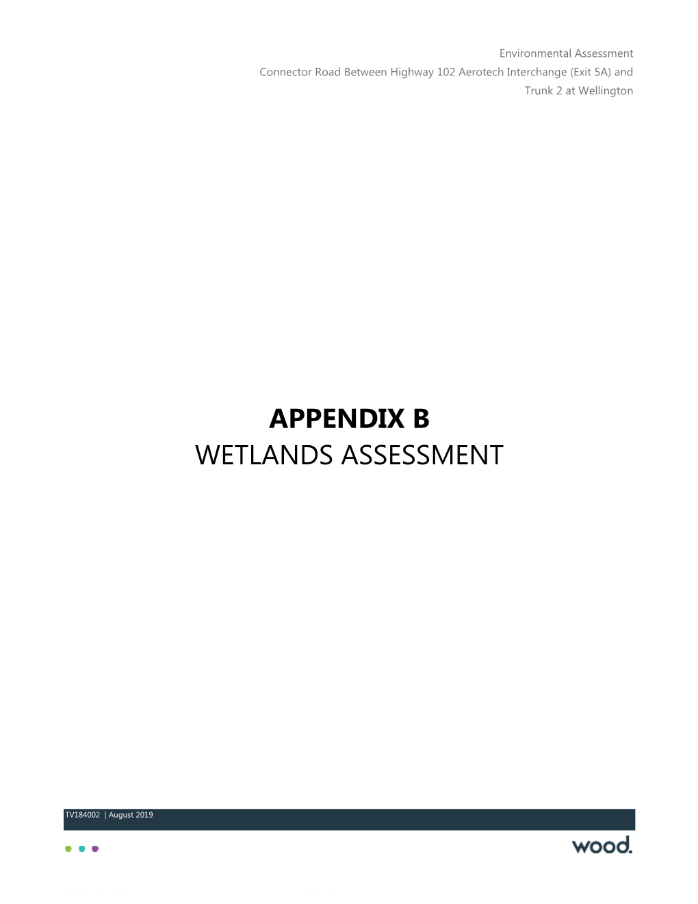 Appendix B Wetlands Assessment