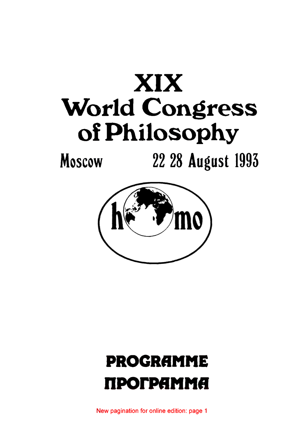 XIX World Congress Oí Philosophy Moscow 22 28 August 1993