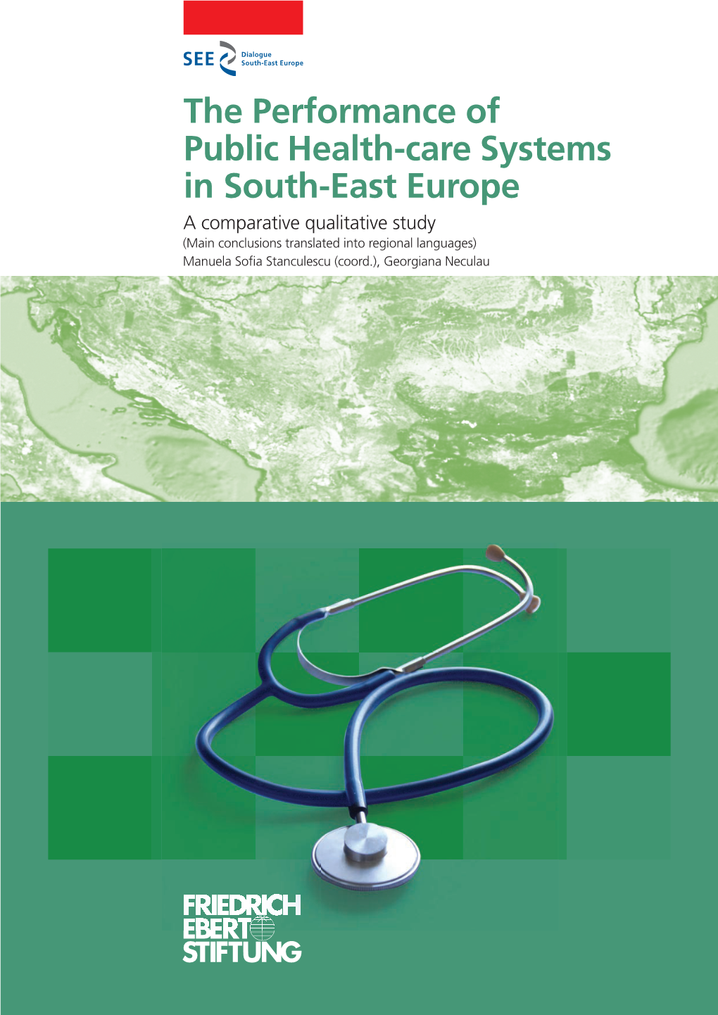 The Performance of Public Health-Care Systems in South-East