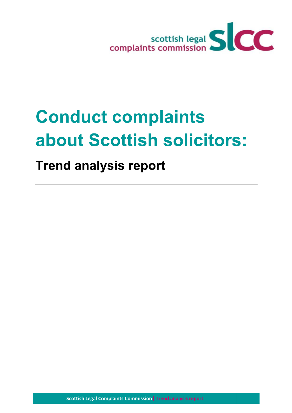 Conduct Complaints About Scottish Solicitors: Trend Analysis Report