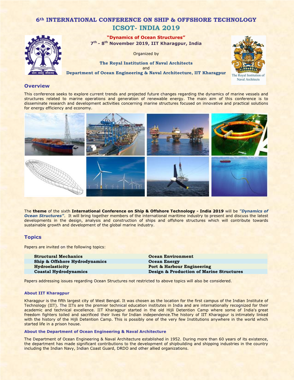 ICSOT- INDIA 2019 “Dynamics of Ocean Structures” 7Th - 8Th November 2019, IIT Kharagpur, India