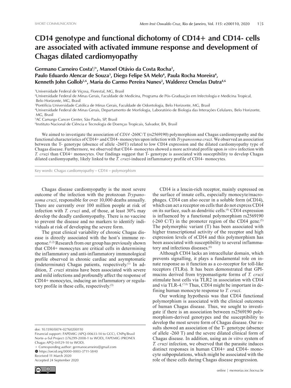 CD14 Genotype and Functional Dichotomy of CD14+ and CD14- Cells Are Associated with Activated Immune Response and Development of Chagas Dilated Cardiomyopathy