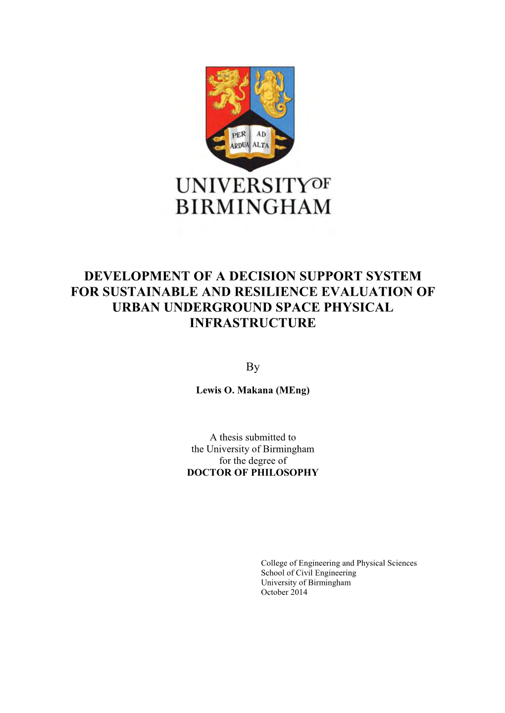 Development of a Decision Support System for Sustainable and Resilience Evaluation of Urban Underground Space Physical Infrastructure