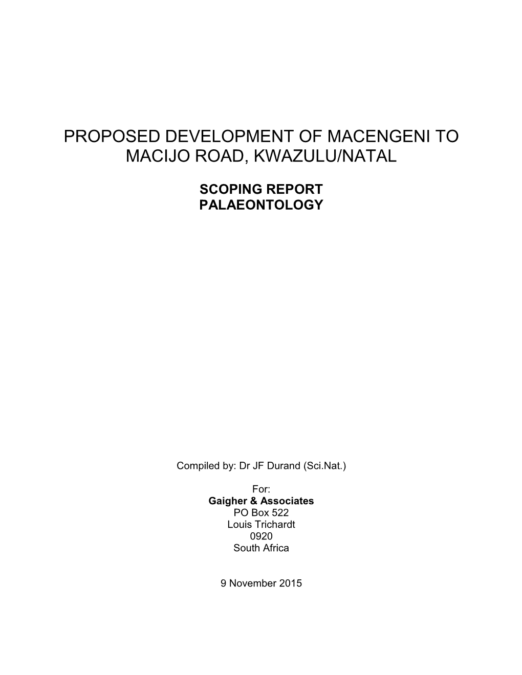 Proposed Development of Macengeni to Macijo Road, Kwazulu/Natal