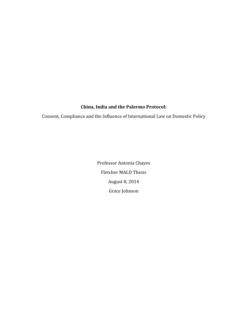 China, India and the Palermo Protocol: Consent, Compliance and the Influence of International Law on Domestic Policy