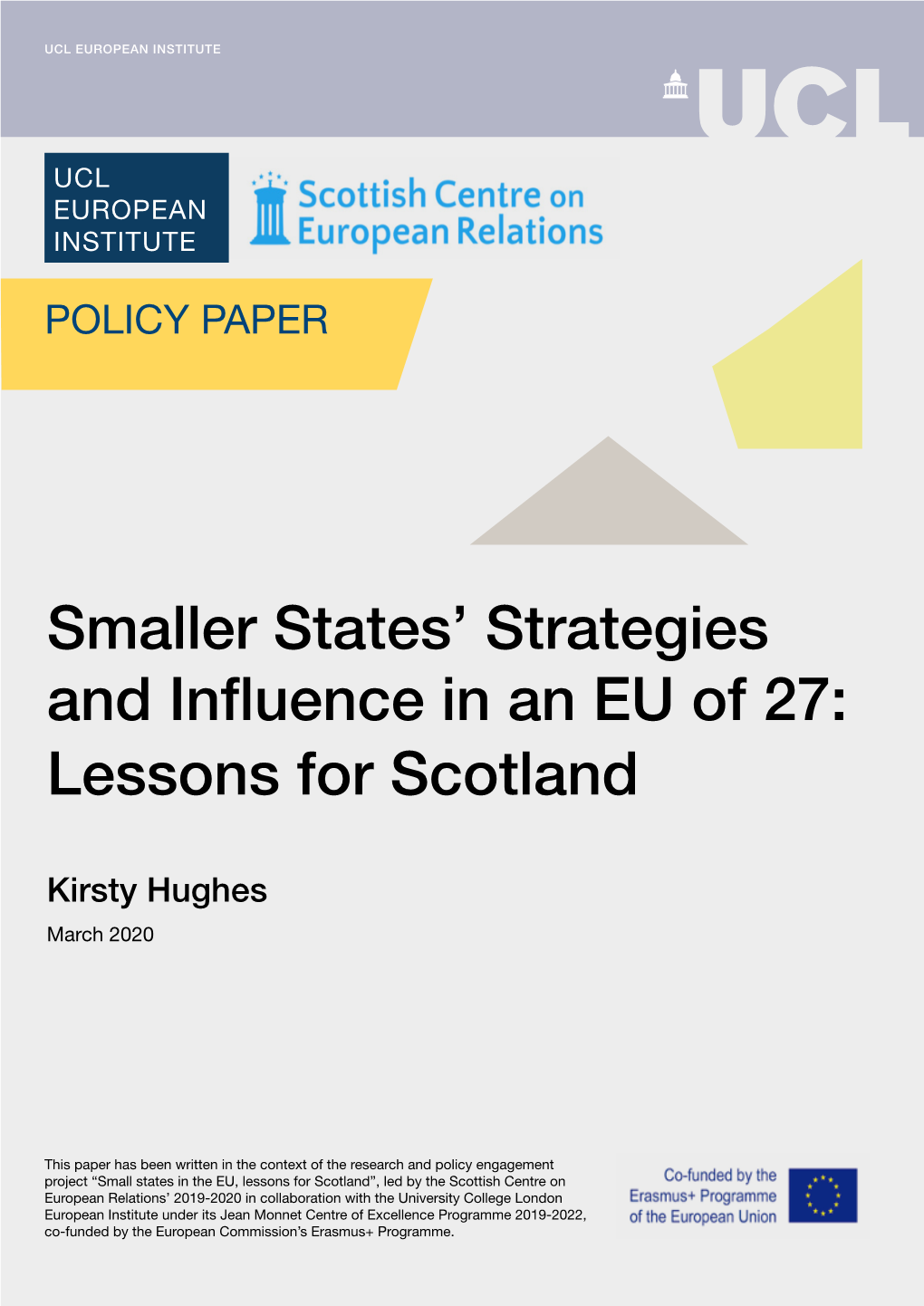 Smaller States' Strategies and Influence in an EU of 27: Lessons for Scotland