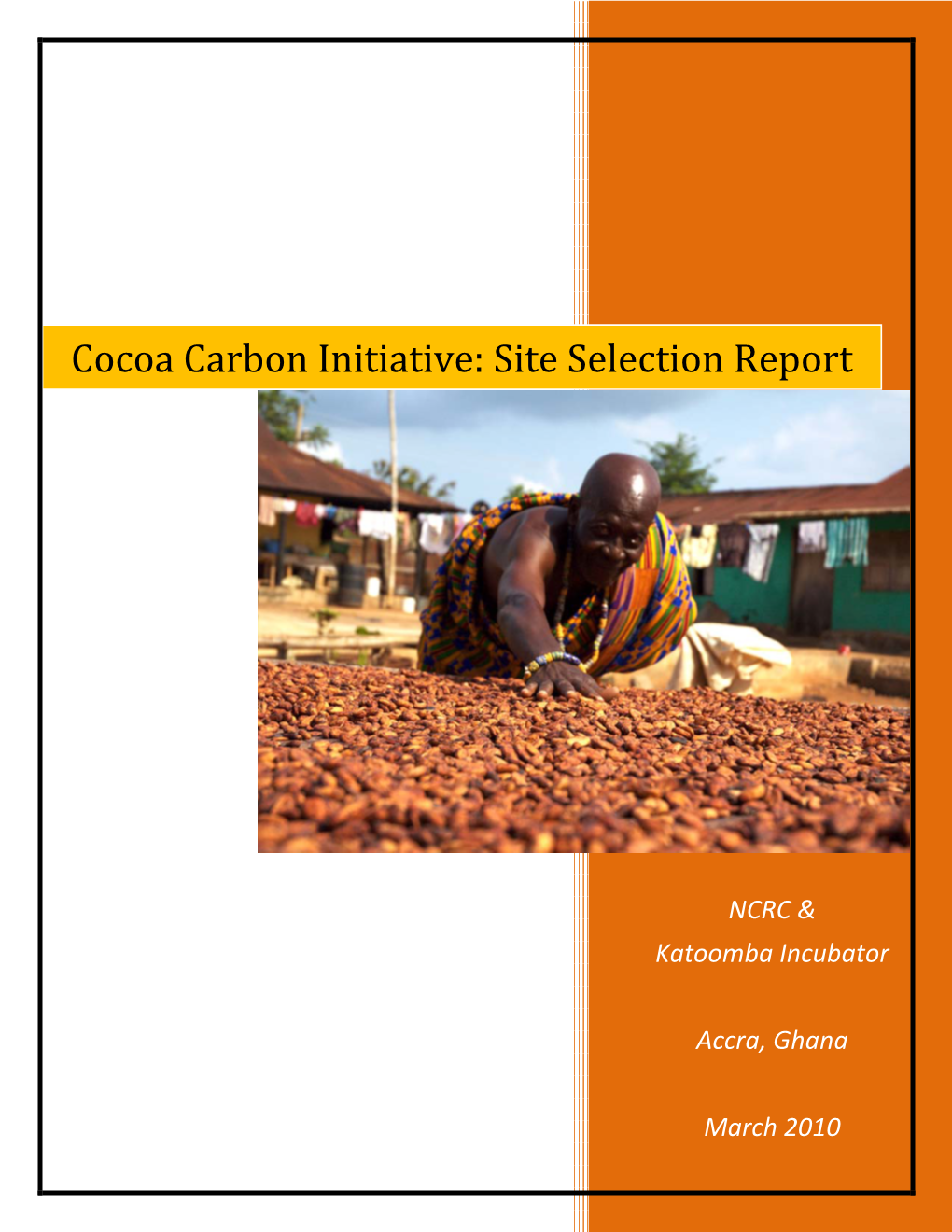 Cocoa Carbon Initiative: Site Selection Report