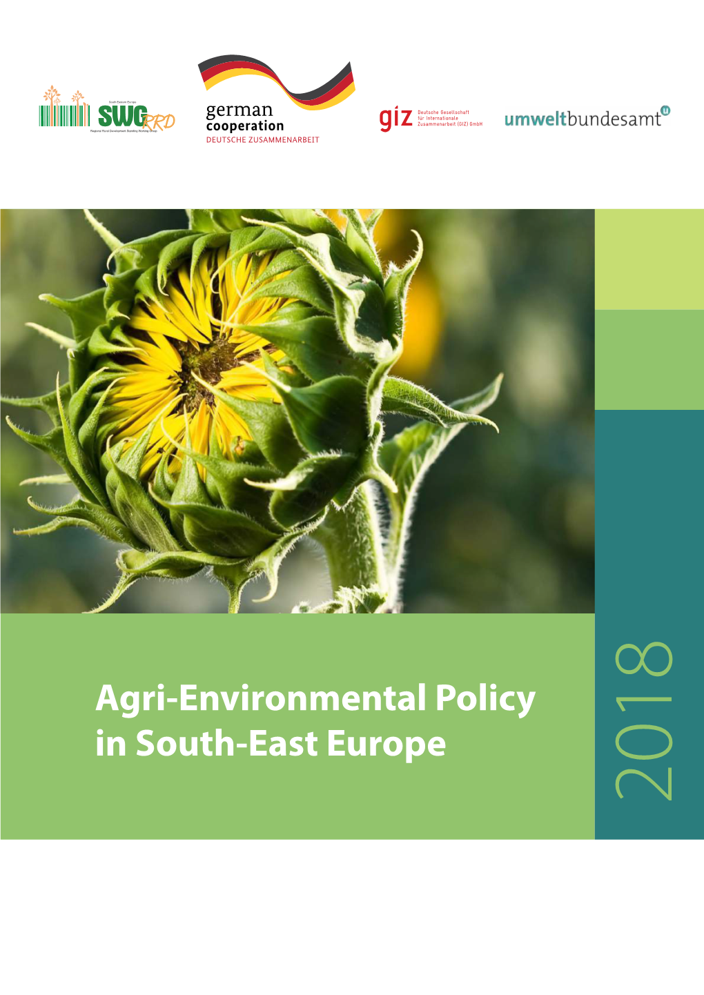 Agri-Environmental Policy in South-East Europe 2018 Regional Rural Development Standing Working Group in SEE (SWG) Blvd