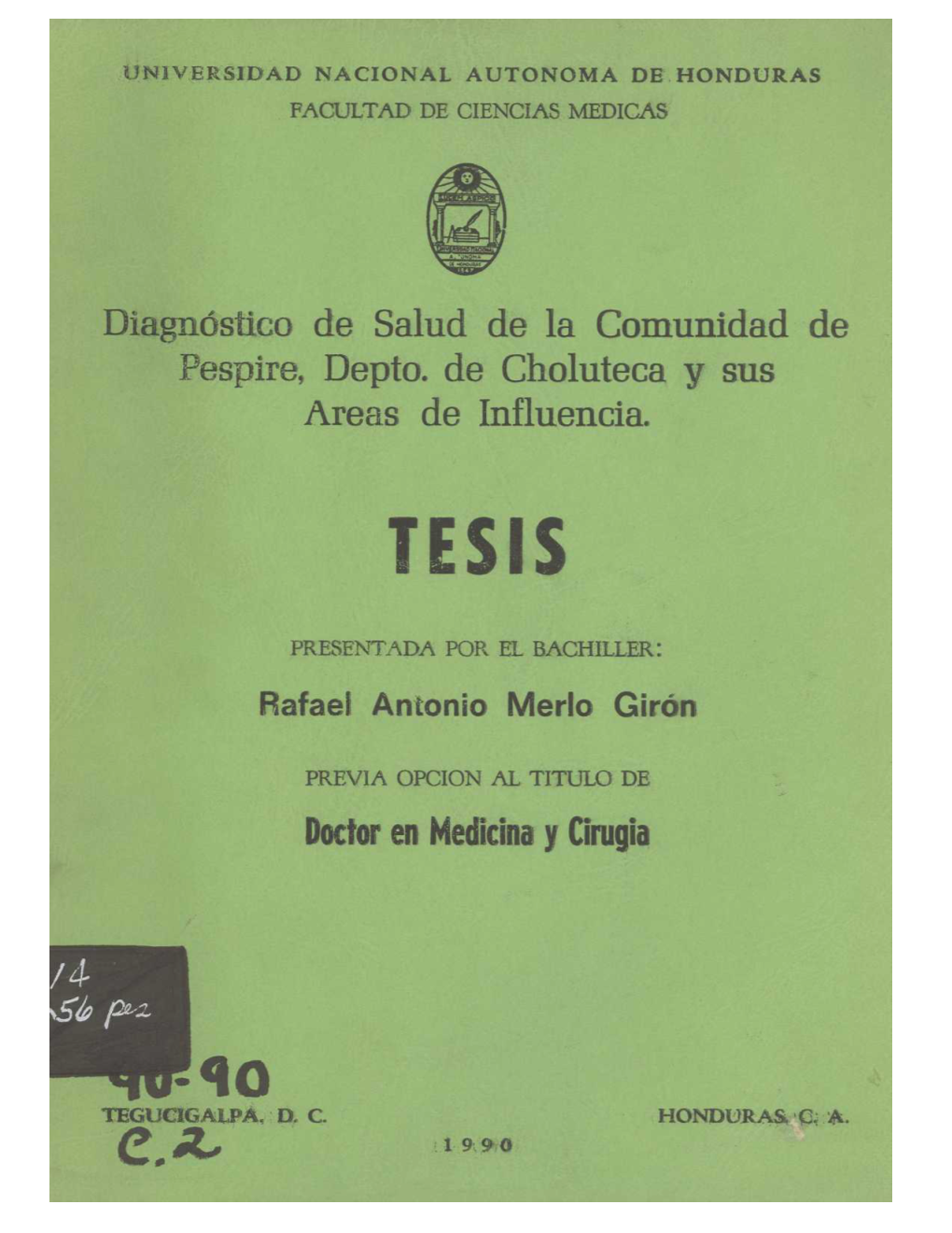 Diagnóstico De Salud De La Comunidad De Pespire, Depto. De Choluteca Y Sus Áreas De Influencia