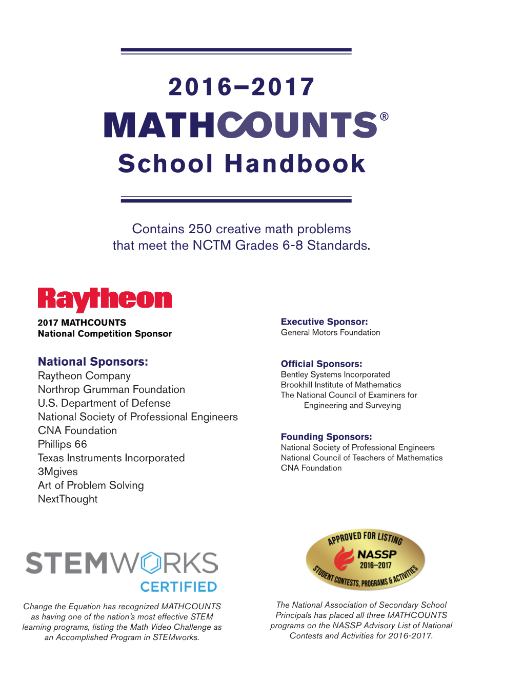 2016-2017 MATHCOUNTS School Handbook Will Be Your Primary Resource for the Competition Series This Year