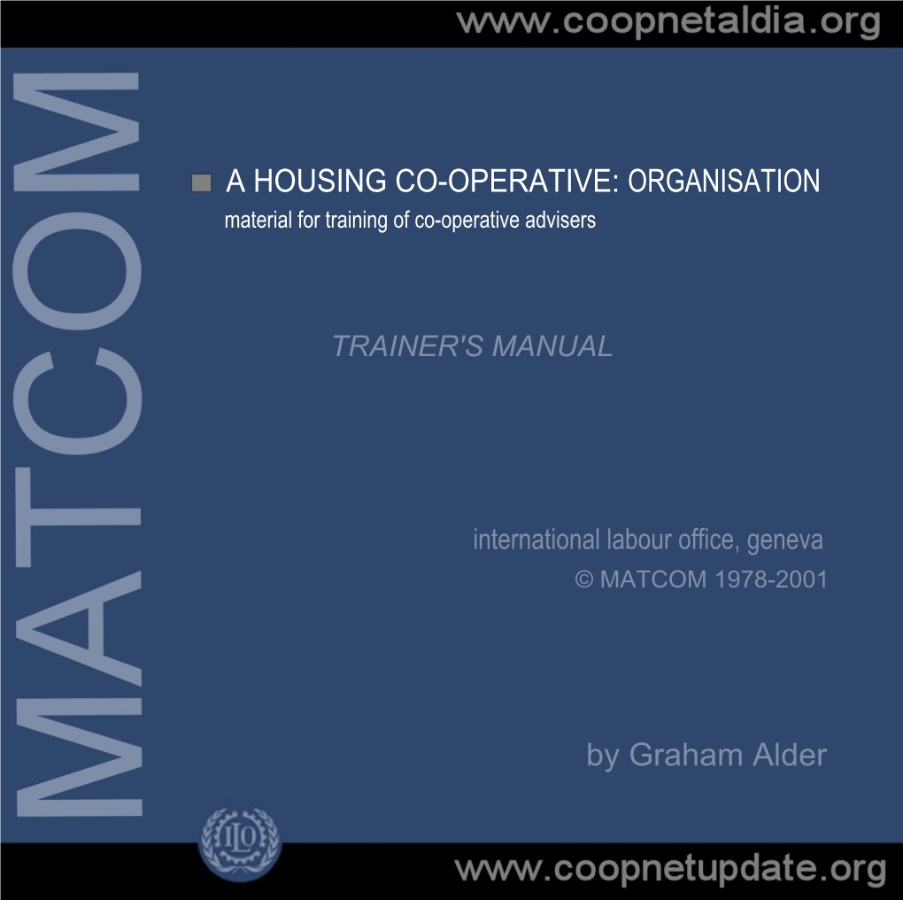 A HOUSING CO-OPERATIVE: ORGANISATION by Graham Alder