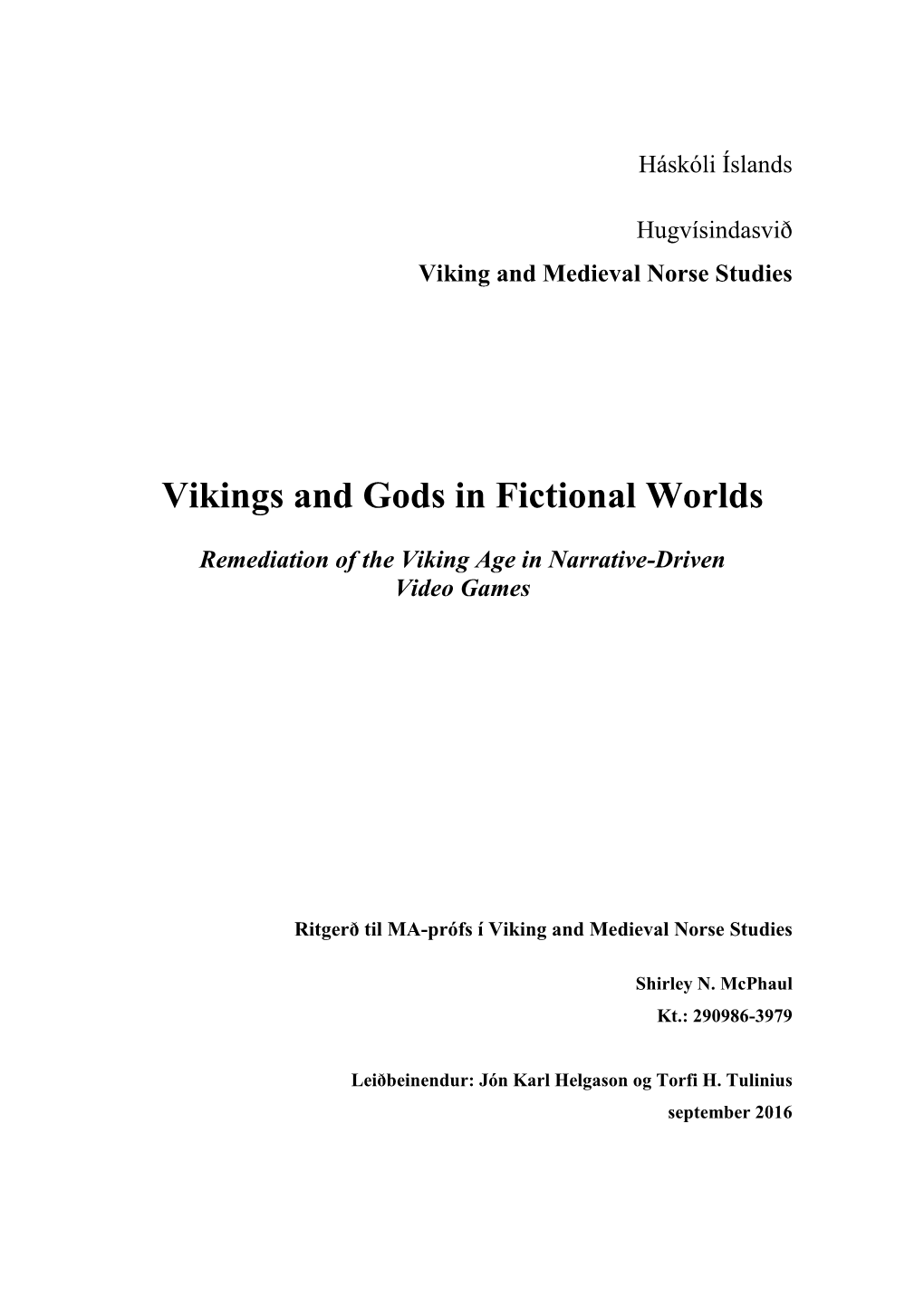 Vikings and Gods in Fictional Worlds