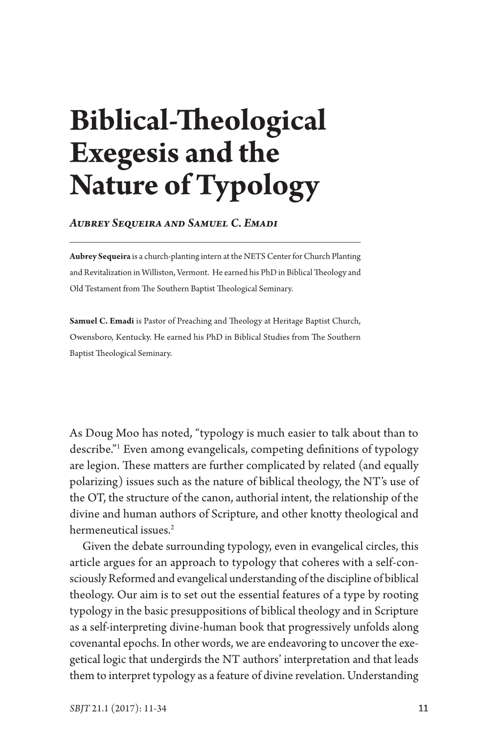 Biblical-Theological Exegesis and the Nature of Typology Aubrey Sequeira and Samuel C