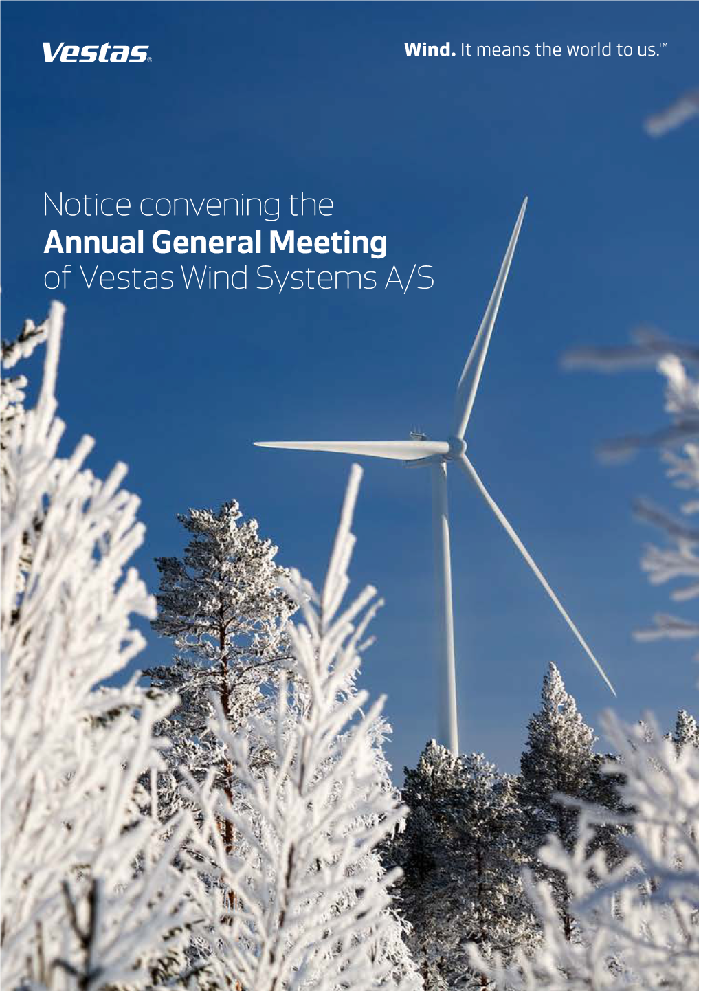 Notice Convening the Annual General Meeting of Vestas Wind Systems A/S