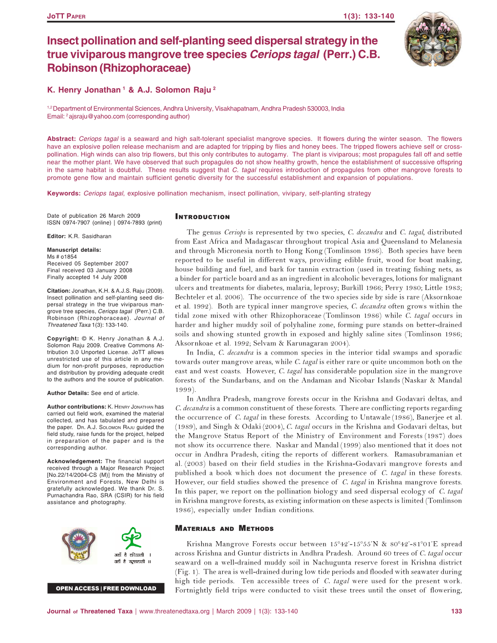 Insect Pollination and Self-Planting Seed Dispersal Strategy in the True Viviparous Mangrove Tree Species Ceriops Tagal (Perr.) C.B