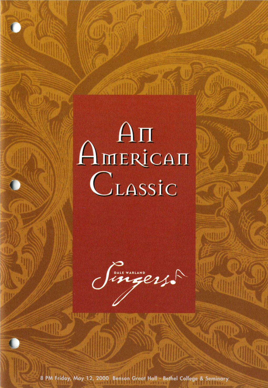 An American Classic, Dale Warland Singers, May 12, 2000, Benson