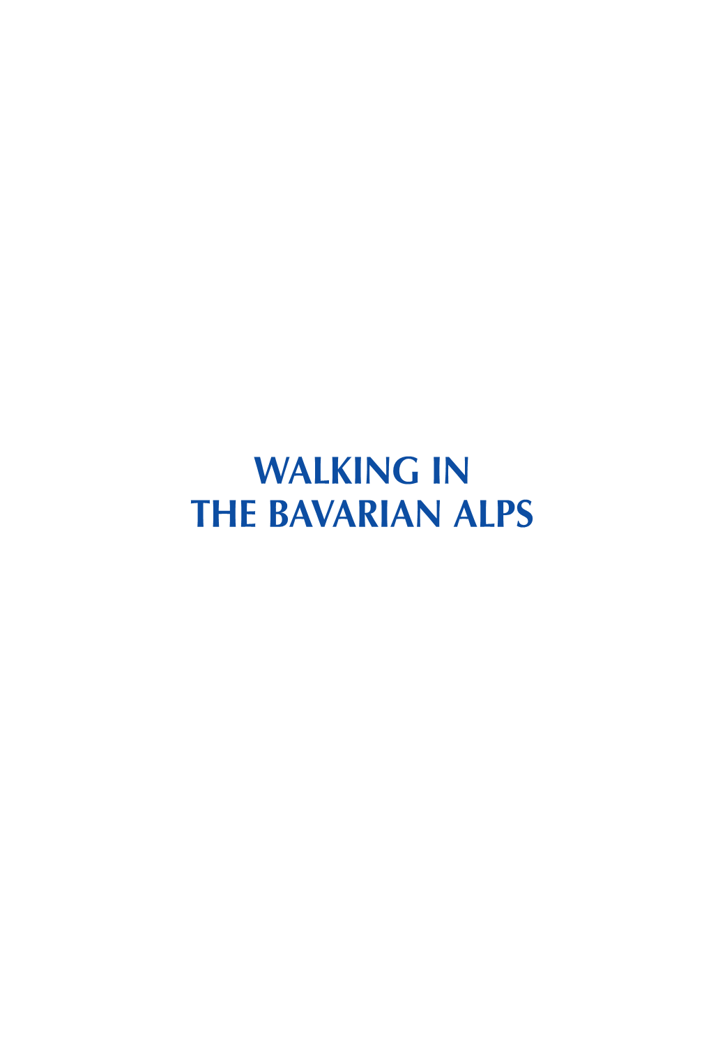 Walking in the Bavarian Alps