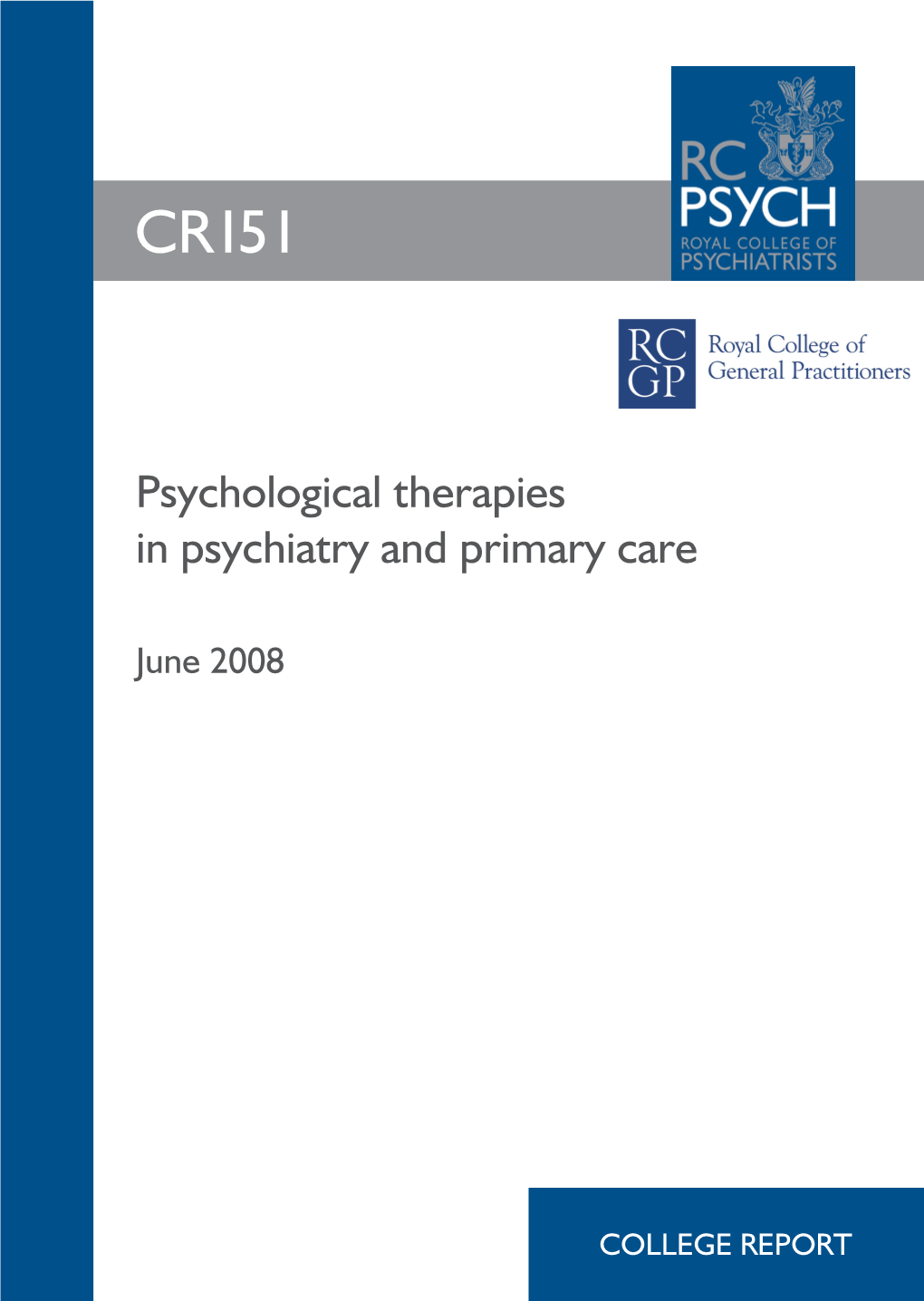 Psychological Therapies in Psychiatry and Primary Care