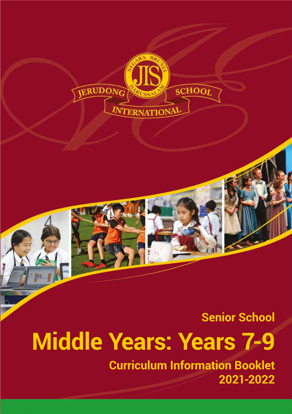 Middle Years: Years 7-9 Curriculum Information Booklet 2021-2022