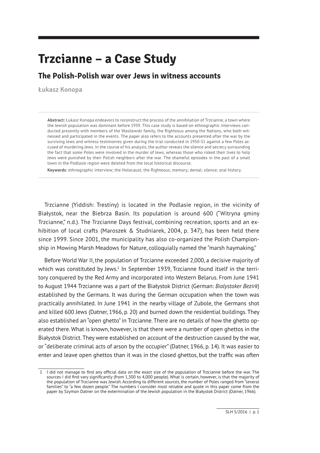 Trzcianne – a Case Study the Polish-Polish War Over Jews in Witness Accounts Łukasz Konopa