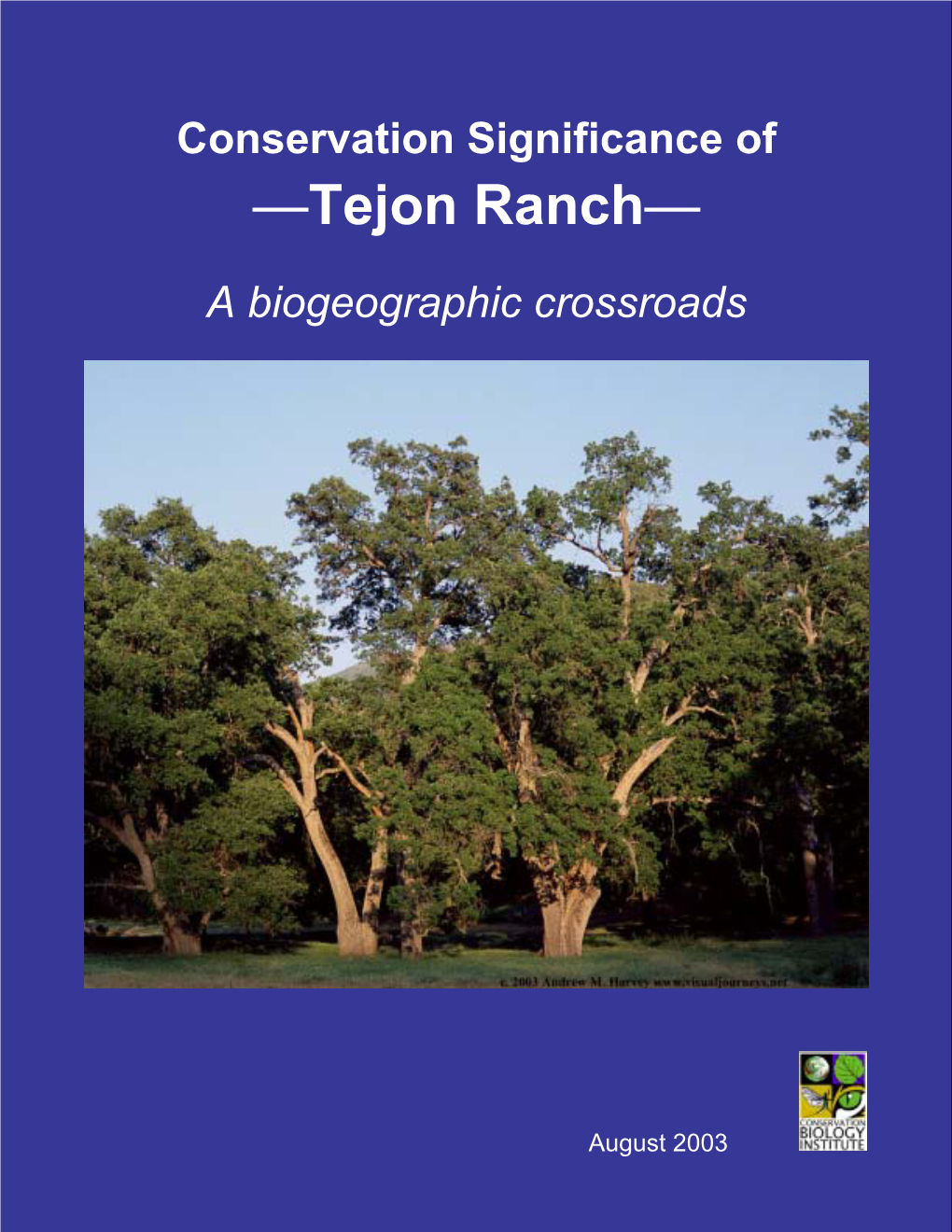 Conservation Significance of —Tejon Ranch—