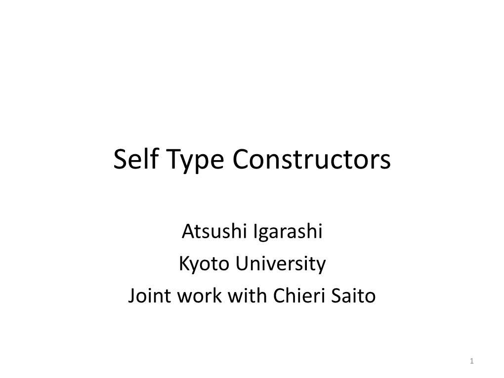 Self Type Constructors